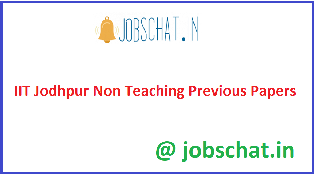 IIT Jodhpur Non Teaching Previous Papers