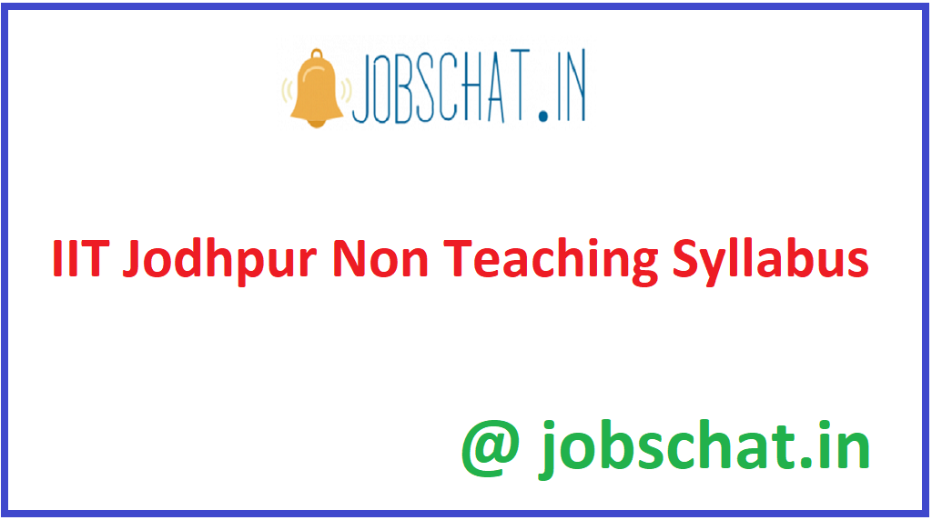 IIT Jodhpur Non Teaching Syllabus