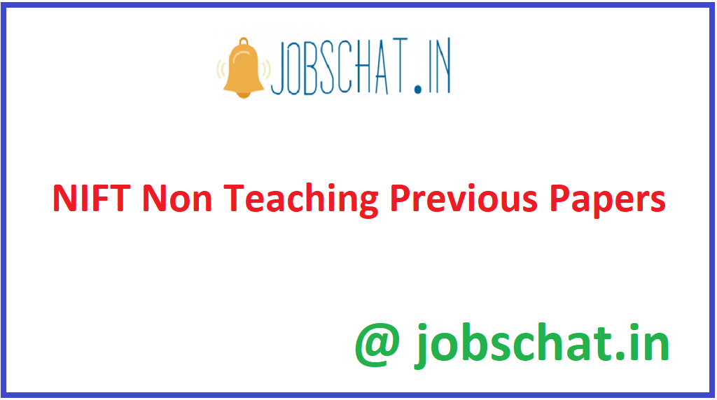 NIFT Non Teaching Previous Papers